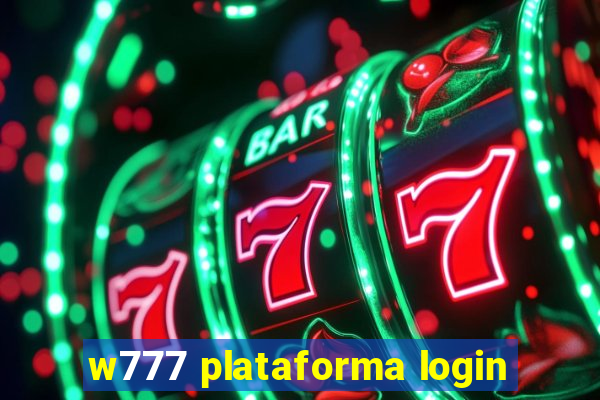 w777 plataforma login